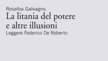 La litania del potere e altre illusioni: Leggere Federico De Roberto