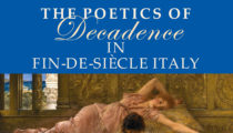 The Poetics of Decadence in Fin-de-Siècle Italy