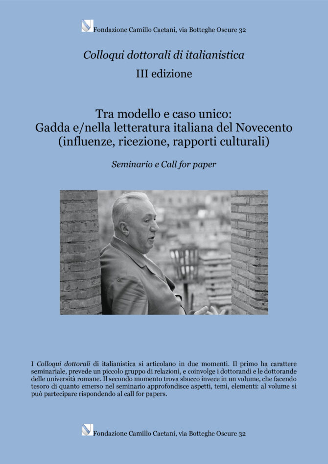 Tra modello e caso unico:  Gadda e/nella letteratura italiana del Novecento