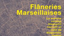 Flâneries Marseillaises